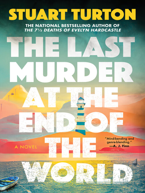 Title details for The Last Murder at the End of the World by Stuart Turton - Wait list